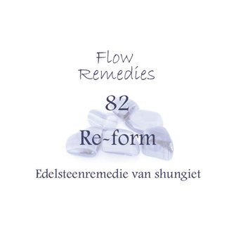 Flow Remedies edelsteenremedie 82. Re-form