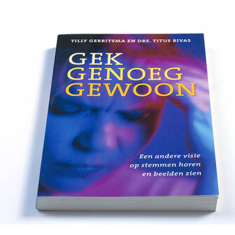 Gek genoeg gewoon - Tilly Gerritsma, Drs Titus Rivas