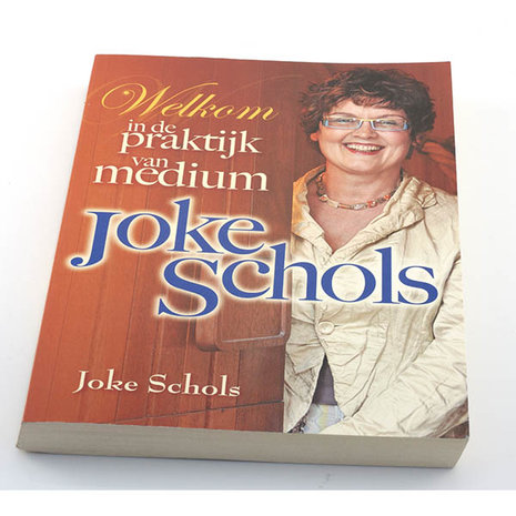 Welkom in de praktijk van medium Joke Schols - Joke Schols
