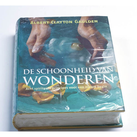 De schoonheid van wonderen - Albert Clayton Gaulden