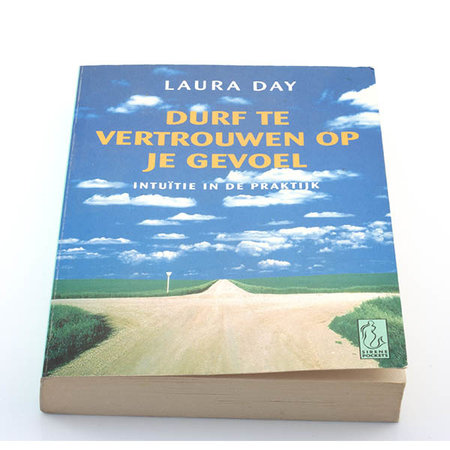 Durf te vertrouwen op je gevoel - Laura Day