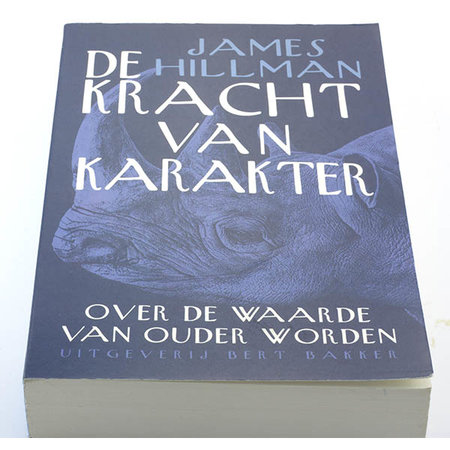 De kracht van karakter - James Hillman
