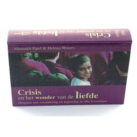 Crisis en het wonder van de liefde - Mansukh Patel - Helena Waters