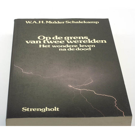 Op de grens van twee werelden - W.A.H. Mulder Schalekamp