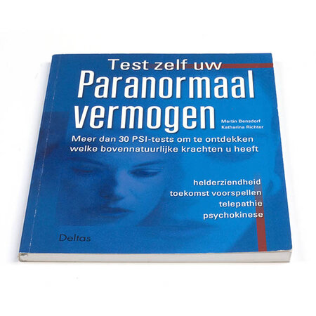 Test zelf uw paranormaal vermogen - Martin Bensdorf, Katharina Richter