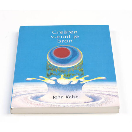 Creëren vanuit je bron - John Kalse