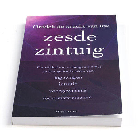 Ontdek de kracht van uw zesde zintuig - Anita Martiny