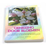 Genezing door bloemen - Dr Edward Bach